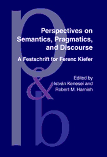 Perspectives on Semantics, Pragmatics, and Discourse