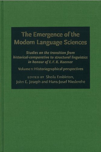 The Emergence of the Modern Language Sciences