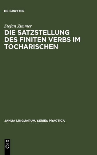 Die Satzstellung Des Finiten Verbs Im Tocharischen