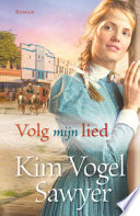 Volg mijn lied : roman