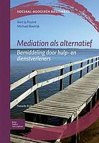 Mediation als alternatief