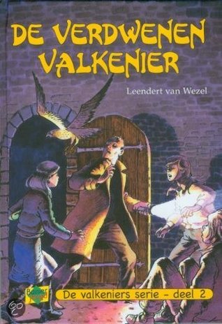 De verdwenen valkenier (De valkeniers serie, #2)