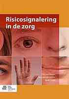 Risicosignalering in de Zorg