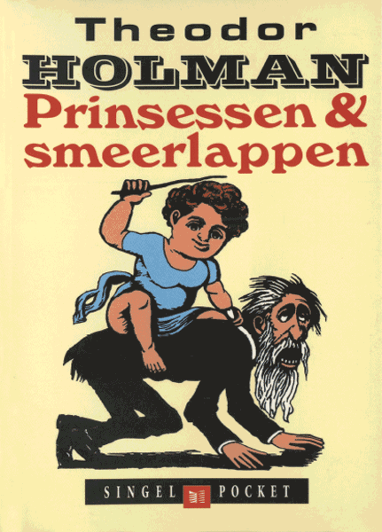 Prinsessen & smeerlappen