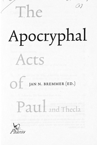 The Apocryphal Acts of Paul and Thecla