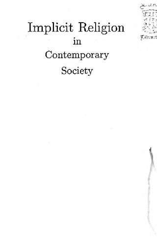 Implicit Religion In Contemporary Society (Theologie Und Empirie)