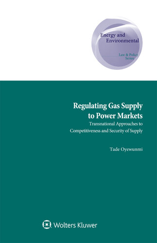 Regulating Gas Supply to Power Markets