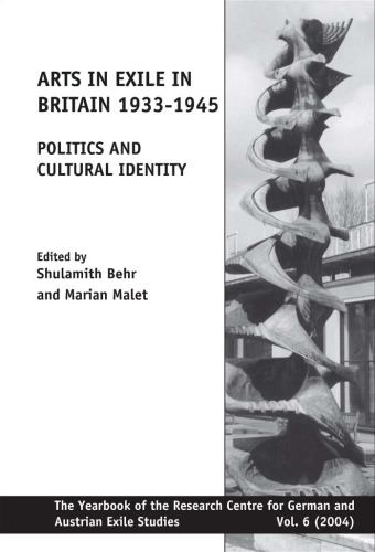 Arts in Exile in Britain 1933-1945
