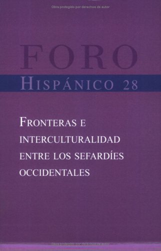 Fronteras E Interculturalidad Entre Los Sefard�es Occidentales