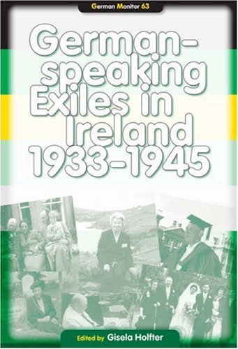 German Speaking Exiles In Ireland 1933 1945