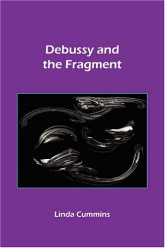 Debussy and the Fragment