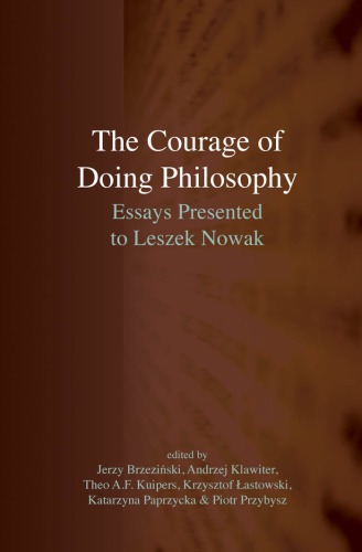 The Courage of Doing Philosophy