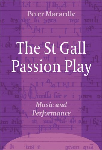 The St Gall Passion Play
