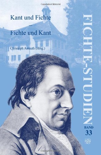 Kant Und Fichte - Fichte Und Kant