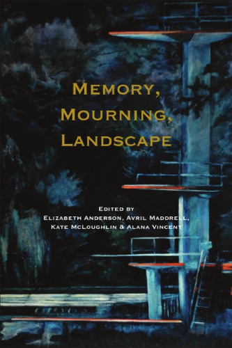 memory, Mourning, Landscape