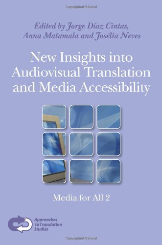 New Insights Into Audiovisual Translation and Media Accessibility
