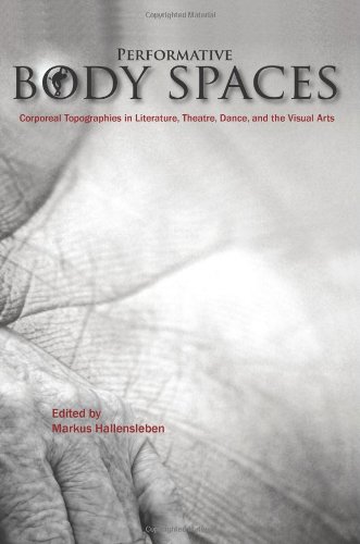 Performative Body Spaces