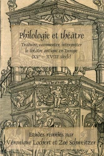 Philologie Et Th��tre