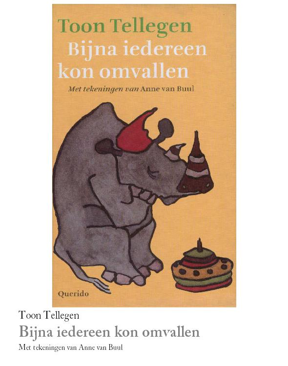 Bijna iedereen kon omvallen