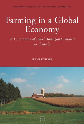 Farming in a global economy : a case study of Dutch immigrant farmers in Canada