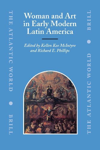 Woman and Art in Early Modern Latin America