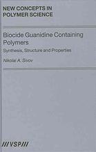 Biocide Guanidine Containing Polymers : Synthesis, Structure and Properties.