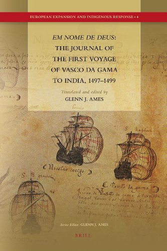 Em Nome de Deus the Journal of the First Voyage of Vasco Da Gama to India, 1497-1499