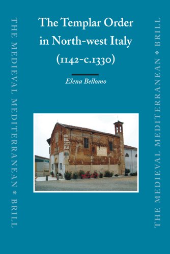 The Templar Order in North-West Italy (1142-C.1330)