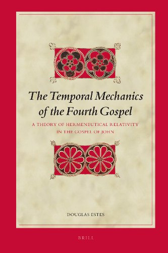 The Temporal Mechanics of the Fourth Gospel