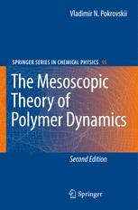 The Mesoscopic Theory of Polymer Dynamics