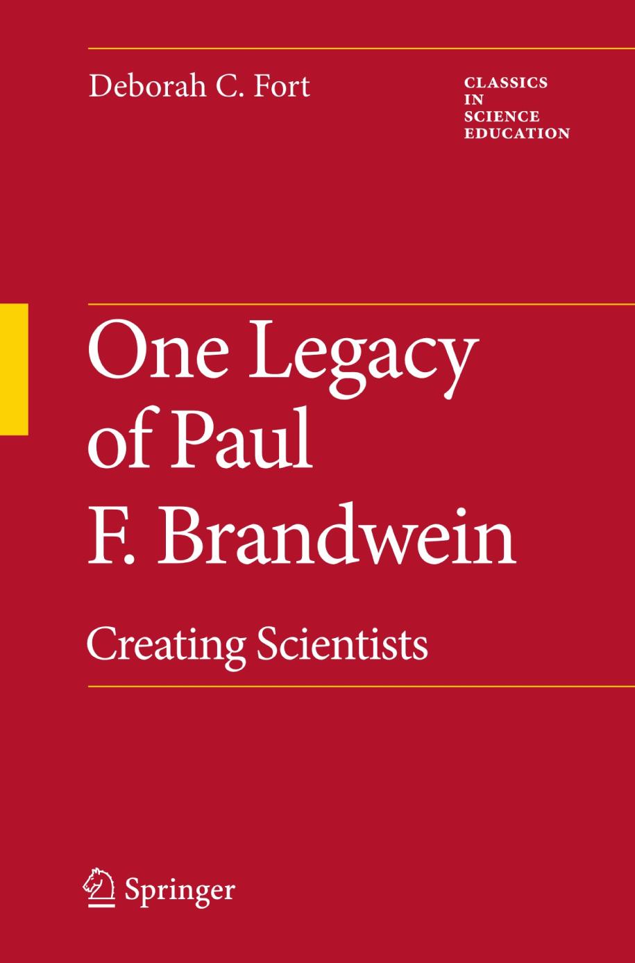 One Legacy of Paul F. Brandwein