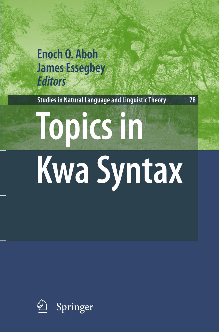 Topics in Kwa Syntax