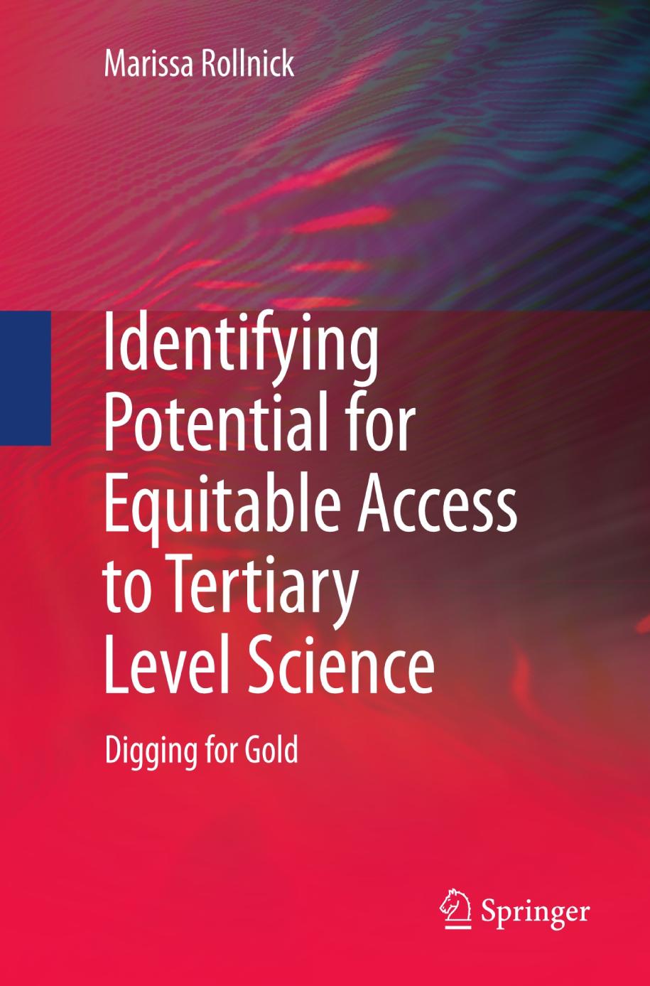 Identifying Potential for Equitable Access to Tertiary Level Science