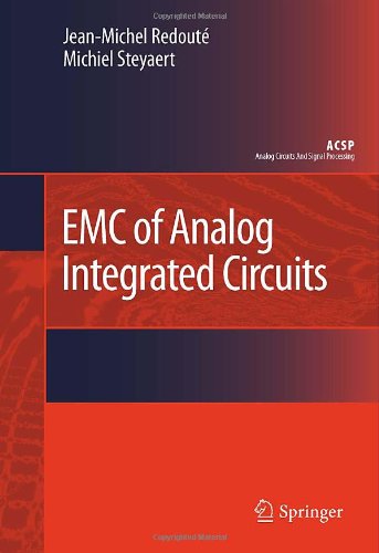 Emc Of Analog Integrated Circuits (Analog Circuits And Signal Processing)