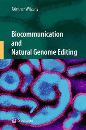 Biocommunication And Natural Genome Editing