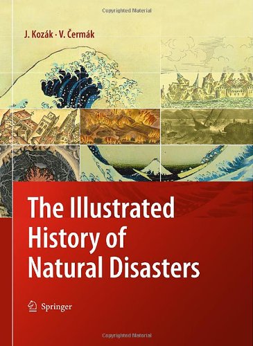 The Illustrated History of Natural Disasters