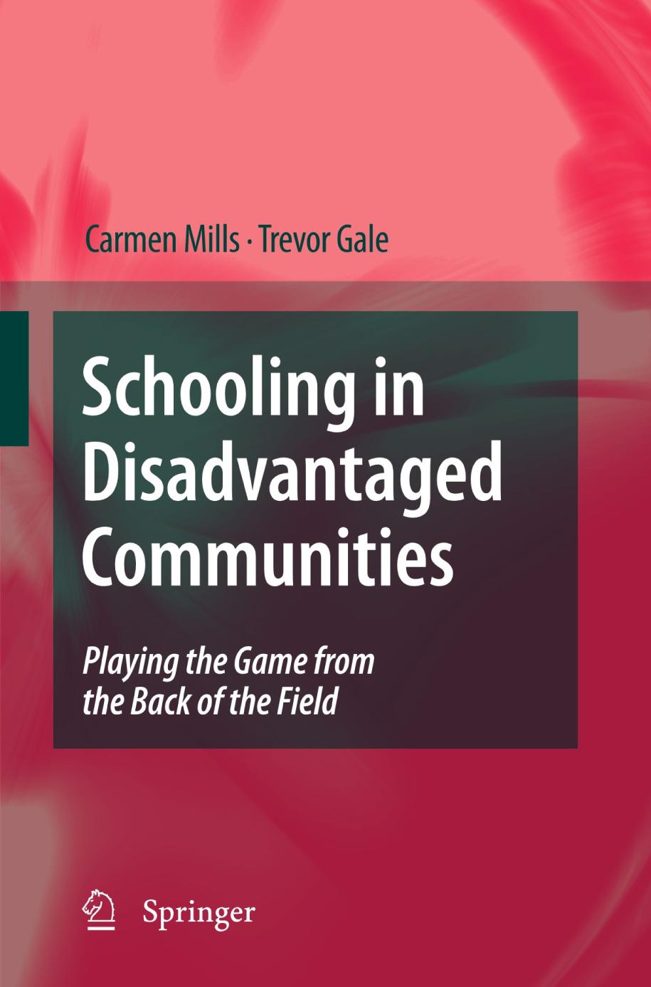 Schooling in Disadvantaged Communities