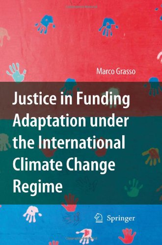 Justice in Funding Adaptation Under the International Climate Change Regime