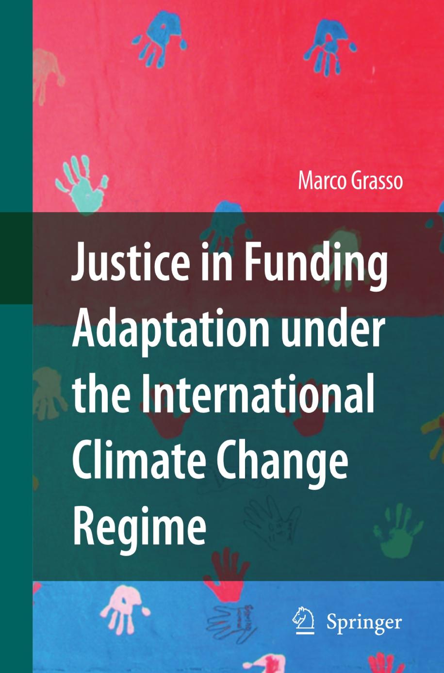 Justice in Funding Adaptation Under the International Climate Change Regime