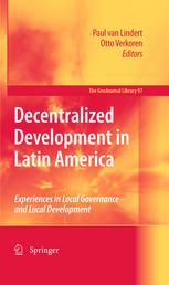 Decentralized development in Latin America : experiences in local governance and local development