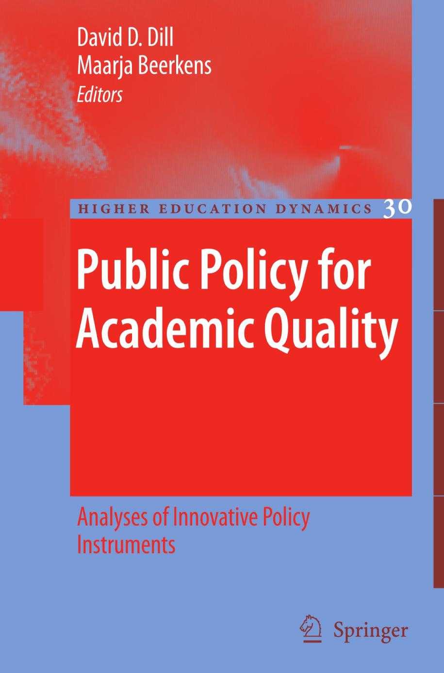 Public Policy for Academic Quality