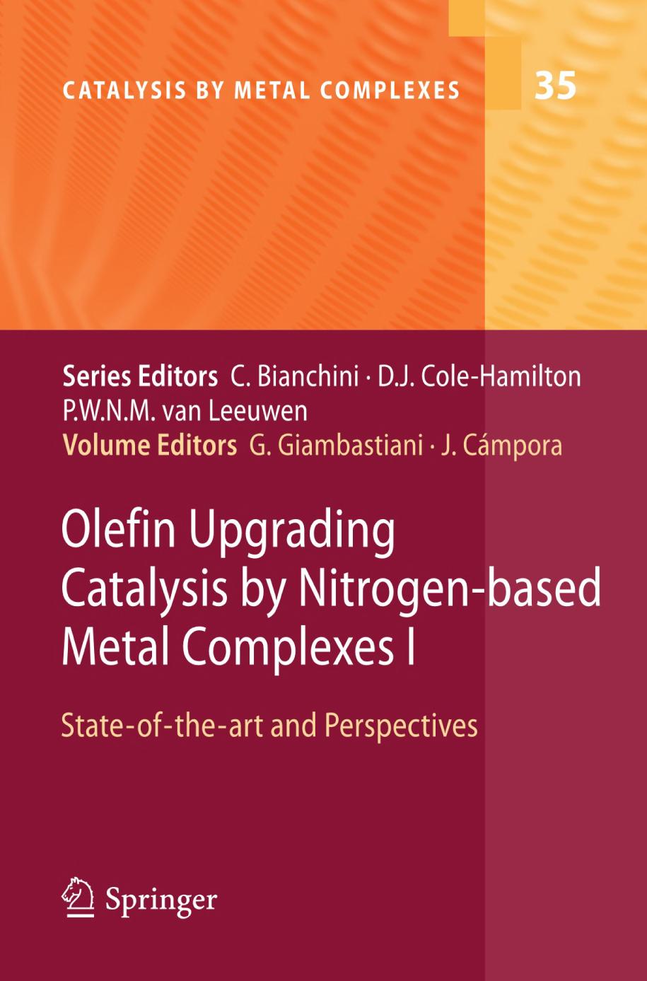 Olefin upgrading catalysis by nitrogen-based metal complexes : state-of-the-art and perspectives