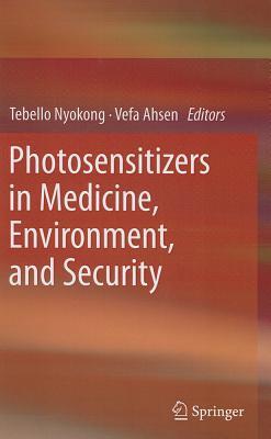 Photosensitizers in Medicine, Environment, and Security