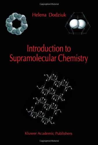 Introduction To Supramolecular Chemistry