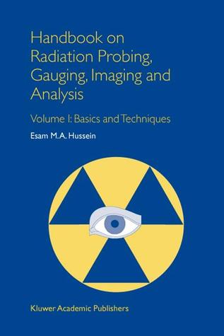 Handbook on Radiation Probing, Gauging, Imaging and Analysis