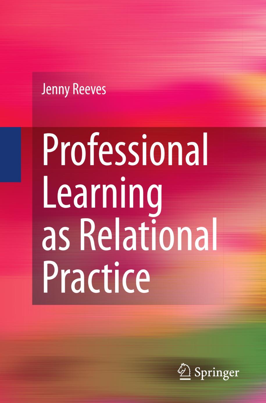 Professional Learning as Relational Practice