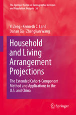 Household and Living Arrangement Projections The Extended Cohort-Component Method and Applications to the U.S. and China