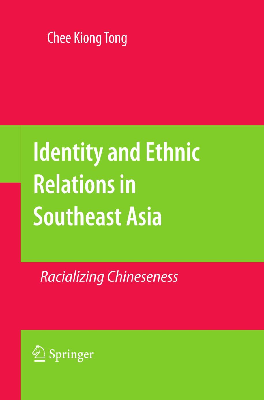 Identity and Ethnic Relations in Southeast Asia