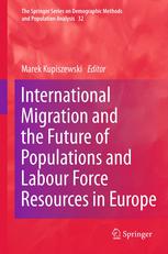 International migration and the future of populations and labour force resources in Europe