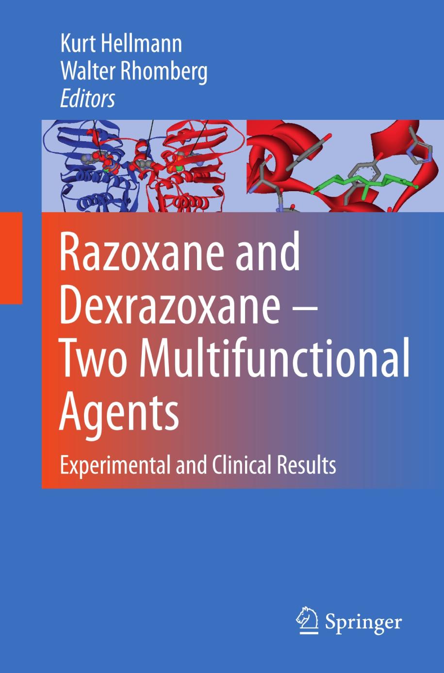 Razoxane and Dexrazoxane - Two Multifunctional Agents